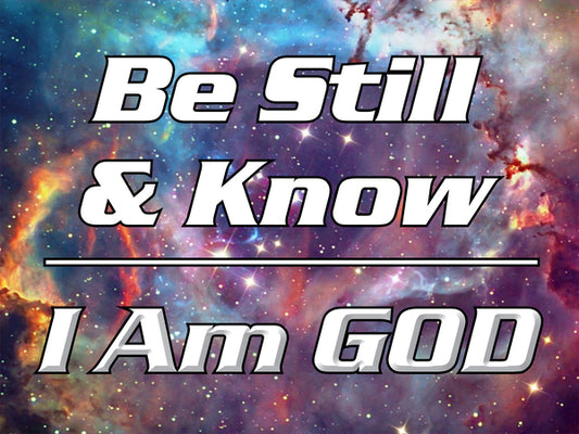Be Still Yard Sign