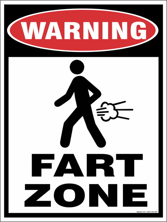 Fart Zone Sign