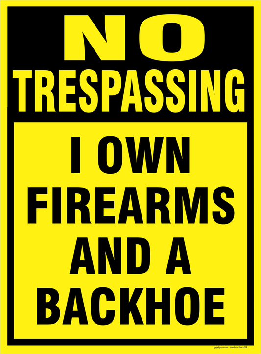 Firearms and Backhoe Sign