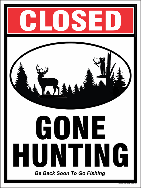 Closed-Gone Bow Hunting Sign