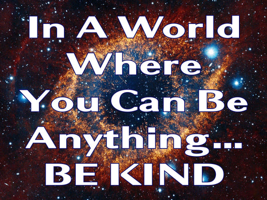 Be Kind Yard Sign
